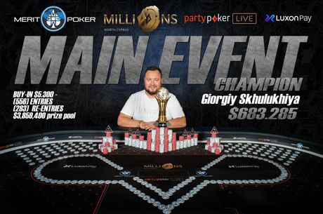 Giorgiy Skhulukhiya partypoker live MILLIONS North Cyprus