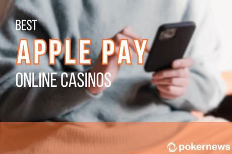 Best Online Casinos for Apple Pay